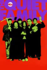 The Quiet Family (1998)