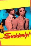 Layarkaca21 LK21 Dunia21 Nonton Film Suddenly (1954) Subtitle Indonesia Streaming Movie Download