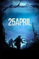 Layarkaca21 LK21 Dunia21 Nonton Film 25 April (2015) Subtitle Indonesia Streaming Movie Download