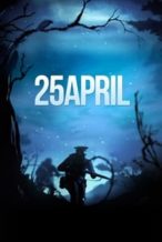 Nonton Film 25 April (2015) Subtitle Indonesia Streaming Movie Download