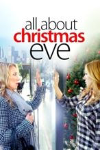 Nonton Film All About Christmas Eve (2012) Subtitle Indonesia Streaming Movie Download