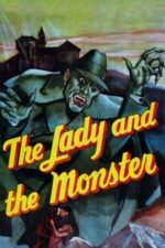 The Lady and the Monster (1944)