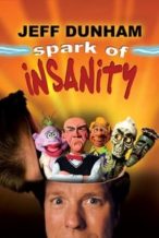 Nonton Film Jeff Dunham: Spark of Insanity (2007) Subtitle Indonesia Streaming Movie Download