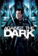 Layarkaca21 LK21 Dunia21 Nonton Film Against the Dark (2009) Subtitle Indonesia Streaming Movie Download