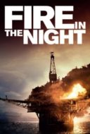 Layarkaca21 LK21 Dunia21 Nonton Film Fire in the Night (2013) Subtitle Indonesia Streaming Movie Download