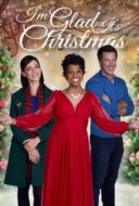 Layarkaca21 LK21 Dunia21 Nonton Film I’m Glad It’s Christmas (2022) Subtitle Indonesia Streaming Movie Download