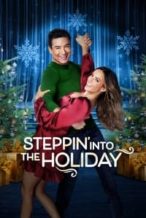 Nonton Film Steppin’ into the Holiday (2022) Subtitle Indonesia Streaming Movie Download