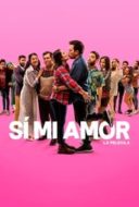 Layarkaca21 LK21 Dunia21 Nonton Film Sí, Mi Amor (2020) Subtitle Indonesia Streaming Movie Download