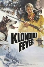 Klondike Fever (1980)