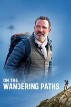 Nonton Film On the Wandering Paths (2023) Subtitle Indonesia Streaming Movie Download