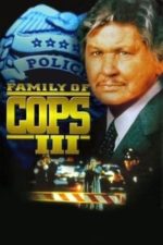 Family of Cops III (1999)