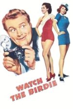 Watch the Birdie (1950)