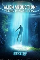 Layarkaca21 LK21 Dunia21 Nonton Film Alien Abduction: Travis Walton (2022) Subtitle Indonesia Streaming Movie Download