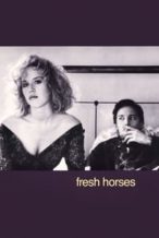 Nonton Film Fresh Horses (1988) Subtitle Indonesia Streaming Movie Download