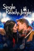 Layarkaca21 LK21 Dunia21 Nonton Film Single and Ready to Jingle (2022) Subtitle Indonesia Streaming Movie Download