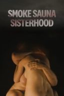 Layarkaca21 LK21 Dunia21 Nonton Film Smoke Sauna Sisterhood (2023) Subtitle Indonesia Streaming Movie Download