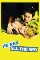 Layarkaca21 LK21 Dunia21 Nonton Film He Ran All the Way (1951) Subtitle Indonesia Streaming Movie Download