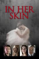 Layarkaca21 LK21 Dunia21 Nonton Film In Her Skin (2009) Subtitle Indonesia Streaming Movie Download