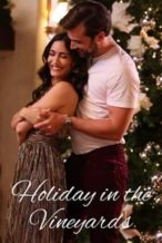 Nonton Film Holiday in the Vineyards (2023) Subtitle Indonesia Streaming Movie Download