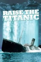 Nonton Film Raise the Titanic (1980) Subtitle Indonesia Streaming Movie Download