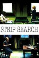 Layarkaca21 LK21 Dunia21 Nonton Film Strip Search (2004) Subtitle Indonesia Streaming Movie Download