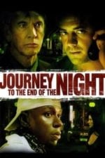 Journey to the End of the Night (2006)