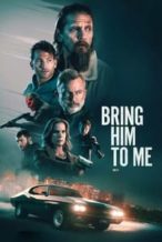 Nonton Film Bring Him to Me (2023) Subtitle Indonesia Streaming Movie Download