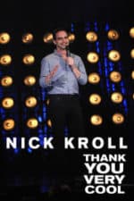 Nick Kroll: Thank You Very Cool (2011)