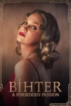 Nonton Film Bihter: A Forbidden Passion (2023) Subtitle Indonesia Streaming Movie Download