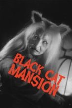 Nonton Film Black Cat Mansion (1958) Subtitle Indonesia Streaming Movie Download