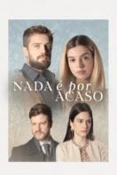 Layarkaca21 LK21 Dunia21 Nonton Film Nada é por Acaso (2022) Subtitle Indonesia Streaming Movie Download