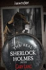 The Real Sherlock Holmes (2012)