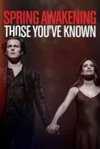 Nonton Film Spring Awakening: Those You’ve Known (2022) Subtitle Indonesia Streaming Movie Download