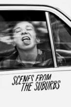 Nonton Film Scenes from the Suburbs (2011) Subtitle Indonesia Streaming Movie Download