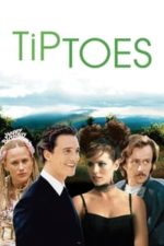 Tiptoes (2003)