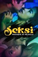 Layarkaca21 LK21 Dunia21 Nonton Film Seksi: Pantasya at Pelikula (2024) Subtitle Indonesia Streaming Movie Download