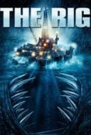 Layarkaca21 LK21 Dunia21 Nonton Film The Rig (2010) Subtitle Indonesia Streaming Movie Download