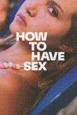 Poster Film How to Have Sex (2023)