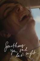 Layarkaca21 LK21 Dunia21 Nonton Film Something You Said Last Night (2023) Subtitle Indonesia Streaming Movie Download