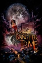 Nonton Film Bring Her to Me (2023) Subtitle Indonesia Streaming Movie Download