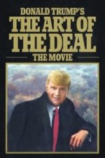 Donald Trump’s The Art of the Deal: The Movie (2016)