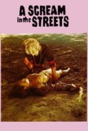 Layarkaca21 LK21 Dunia21 Nonton Film A Scream in the Streets (1973) Subtitle Indonesia Streaming Movie Download