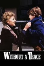 Nonton Film Without a Trace (1983) Subtitle Indonesia Streaming Movie Download