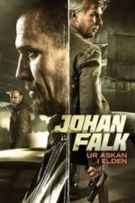 Johan Falk: From the Ashes into the Fire (2015)