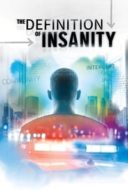 Layarkaca21 LK21 Dunia21 Nonton Film The Definition of Insanity (2020) Subtitle Indonesia Streaming Movie Download