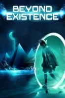 Layarkaca21 LK21 Dunia21 Nonton Film Beyond Existence (2022) Subtitle Indonesia Streaming Movie Download