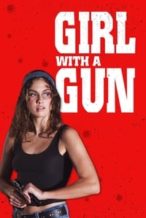 Nonton Film Girl With a Gun (2023) Subtitle Indonesia Streaming Movie Download