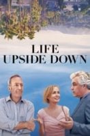 Layarkaca21 LK21 Dunia21 Nonton Film Life Upside Down (2023) Subtitle Indonesia Streaming Movie Download