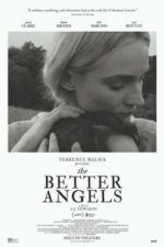 The Better Angels (2014)