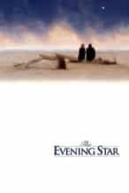 Nonton Film The Evening Star (1996) Subtitle Indonesia Streaming Movie Download